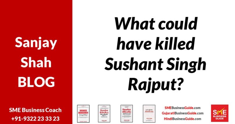 What could have killed Sushant Singh Rajput?