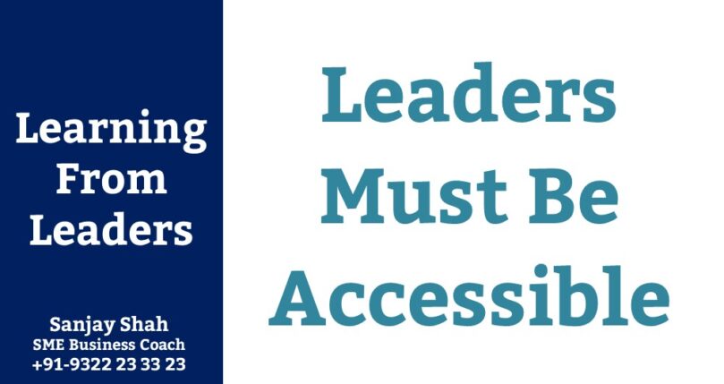 Leaders Must Be Accessible